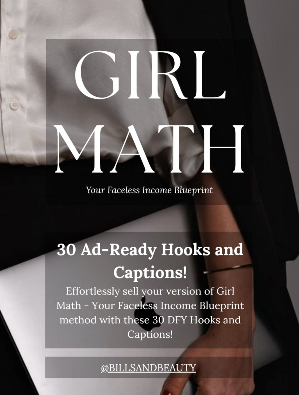 Girl Math - 30 DFY Ad-Ready Hooks and Captions