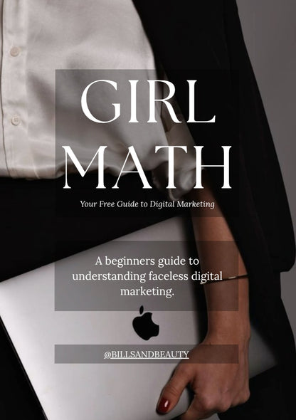 Girl Math - Your Free Guide to Digital Marketing